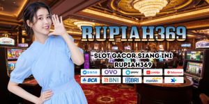 Slot Gacor Siang Ini Rupiah369 U37
