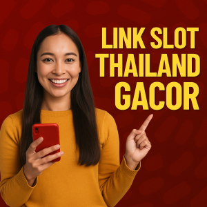 Slot Thailand Gacor