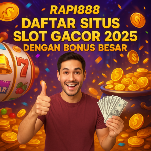 Rapi888 Daftar Situs Slot Gacor